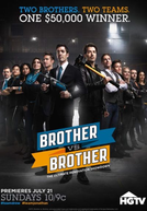 Irmãos à Obra: O Duelo (1ª Temporada) (Brother vs. Brother (Season 1))