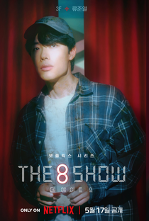 The 8 Show - Poster / Capa / Cartaz - Oficial 9
