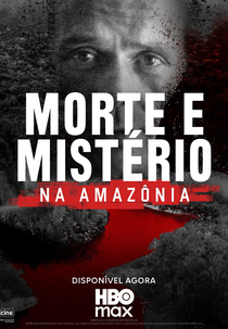 Morte e Mistério na Amazônia (Morte e Mistério na Amazônia)