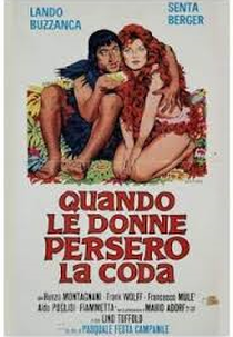 Quando as Mulheres Perderam o Rabo (Quando le donne persero la coda)