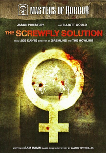 The Screwfly Solution (Masters of Horror: The Screwfly Solution)
