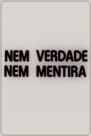 Poster 1 de Curta Nem Verdade Nem Mentira (1979)