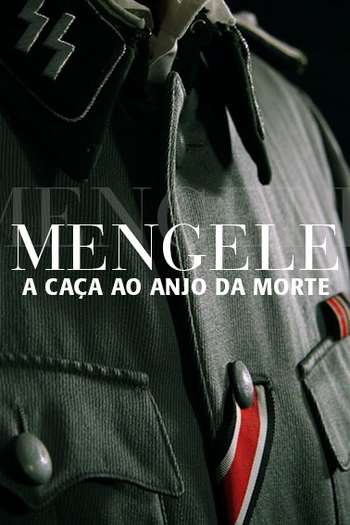  de Filme Mengele: A Caça ao Anjo da Morte (2016)