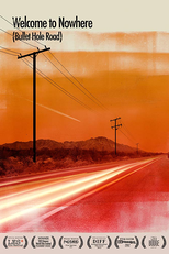 Welcome to Nowhere (Bullet Hole Road) (Welcome to Nowhere (Bullet Hole Road))
