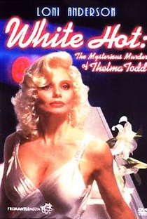 White Hot - O Misterioso Assassinato de Thelma Todd - Poster / Capa / Cartaz - Oficial 1