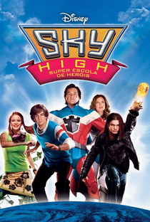 Sky High: Super Escola de Heróis - Poster / Capa / Cartaz - Oficial 5