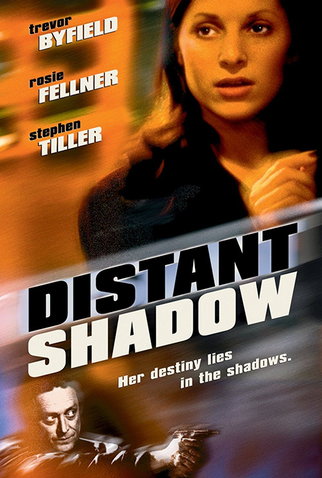 Poster 2 de Filme Distant Shadow (2000)