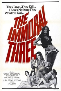 The Immoral Three - Poster / Capa / Cartaz - Oficial 1