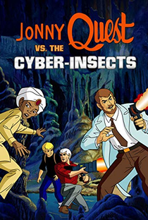 Jonny Quest vs. The Cyber Insects - Poster / Capa / Cartaz - Oficial 2