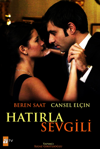 Poster 3 de Série Hatirla Sevgili (2006)