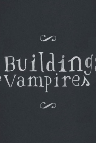 Poster 2 de Curta Buildings & Vampires (2010)