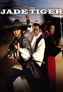 O Tigre de Jade (Pai yu lao hu)