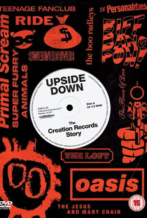Upside Down: The story of Creation Records - Poster / Capa / Cartaz - Oficial 1