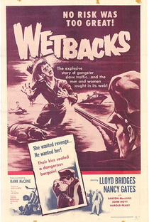Wetbacks - Poster / Capa / Cartaz - Oficial 1