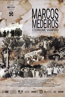 Marcos Medeiros, codinome Vampiro - Poster / Capa / Cartaz - Oficial 1