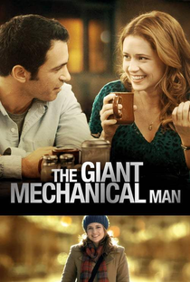 The Giant Mechanical Man - Poster / Capa / Cartaz - Oficial 2