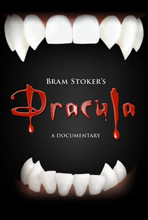 Bram Stoker's Dracula: A Documentary - Poster / Capa / Cartaz - Oficial 1