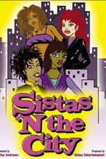 Sistas 'N the City (Sistas 'N the City)