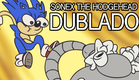 Sonex the Hodgehead | DUBLADO