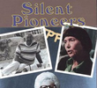 Silent Pioneers