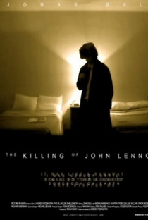 O Assassinato de John Lennon - Poster / Capa / Cartaz - Oficial 1