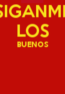 Siganme Los Buenos  (Siganme los buenos)