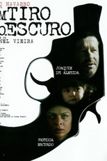 Um Tiro no Escuro (Um Tiro no Escuro)