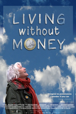 Vivendo Sem Dinheiro (Living Without Money)