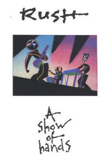 Rush: A Show of Hands (Rush: A Show of Hands)