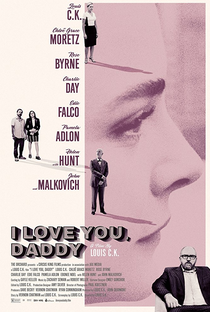 I Love You, Daddy - Poster / Capa / Cartaz - Oficial 1