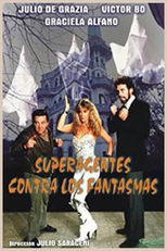 Los superagentes contra los fantasmas (Los superagentes contra los fantasmas)