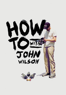 How to with John Wilson (2ª Temporada)