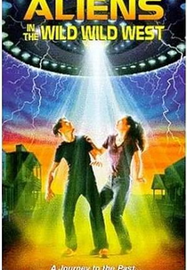 Alienígenas do Oeste Selvagem (Aliens in the Wild, Wild West)