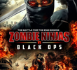 Zombie Ninjas vs Black Ops