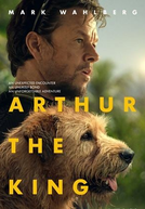 Uma Prova de Coragem (Arthur the King)