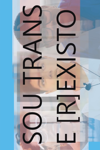 Poster de Curta Sou Trans e [R]Existo (2017)
