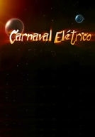 Carnaval Elétrico (Carnaval Elétrico)