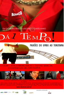 Dá 1 Tempo! - Poster / Capa / Cartaz - Oficial 1