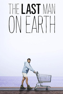 O Último Cara da Terra (1ª Temporada): série de 2015 - Filmow
