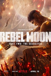 Rebel Moon - Parte 2: A Marcadora de Cicatrizes - Poster / Capa / Cartaz - Oficial 3