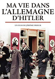 Minha Vida na Alemanha de Hitler (MA VIE DANS L`ALLEMAGNE D`HITLER)