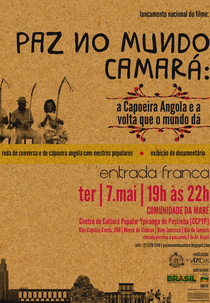 Mundo Camará: A Capoeira Angola e a Volta Que o Mundo Dá - Brasil (Mundo Camará: A Capoeira Angola e a Volta Que o Mundo Dá - Brasil)