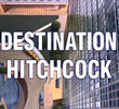 Destino Hitchcock: O Making Of de Intriga Internacional