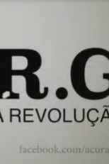 RG - A Revolução (RG - A Revolução)
