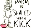 Daria - Sealed With a Kick