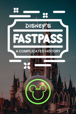 Disney's FastPass: A Complicated History (Disney's FastPass: A Complicated History)