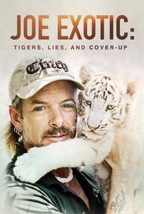 Dossiê ID: O Mundo Exótico do Rei dos Tigres - Poster / Capa / Cartaz - Oficial 3