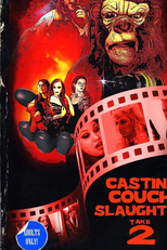 Casting Couch Slaughter 2: The Second Coming (Casting Couch Slaughter 2: The Second Coming)