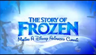 The Story of Frozen: Making A Disney Animated Classic - Introduction / HD