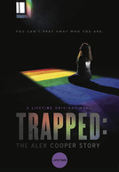 O Pecado de Ser Gay (Trapped: The Alex Cooper Story)